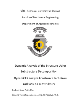 Dynamic Analysis of the Structure Using Substructure Decomposition