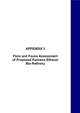 APPENDIX 3 Flora and Fauna Assessment of Proposed Kwinana