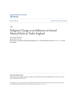 Religious Change As an Influence on Sacred Musical Styles in Tudor