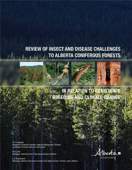 Review of Insect and Disease Challenges to Alberta Coniferous Forests in Relation to Resistance Breeding and Climate Change