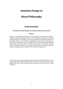 Intuition Pumps in Moral Philosophy Concerns Precisely What Leads Us to Have Certain Intuitions Rather Than Others