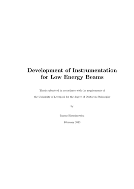 Development of Instrumentation for Low Energy Beams
