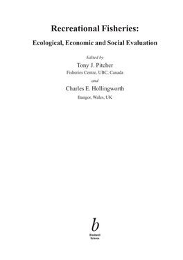 Recreational Fisheries: Ecological, Economic and Social Evaluation