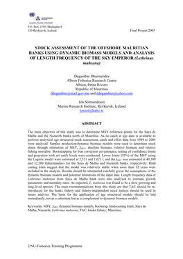 STOCK ASSESSMENT of the OFFSHORE MAURITIAN BANKS USING DYNAMIC BIOMASS MODELS and ANALYSIS of LENGTH FREQUENCY of the SKY EMPEROR (Lethrinus Mahsena)