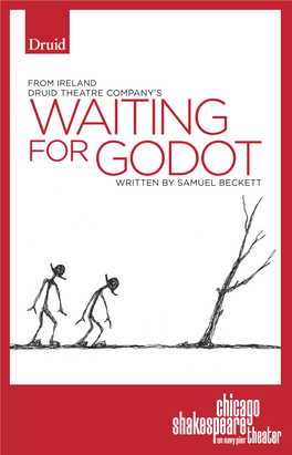 WAITINGDRUID THEATRE COMPANY's for GODOT WRITTEN by SAMUEL BECKETT Welcome #Waitingforgodot