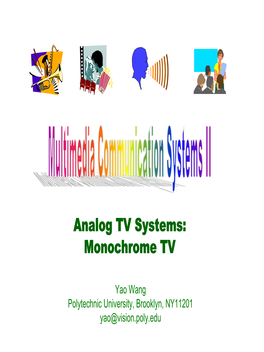 Analog TV Systems: Monochrome TV