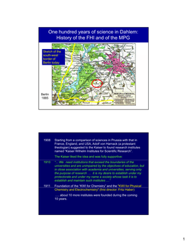 One Hundred Years of Science in Dahlem: History of the FHI and of the MPG