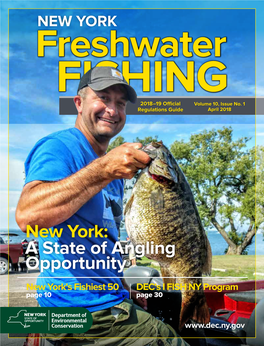 New York: a State of Angling Opportunity New York's Fishiest 50 DEC's I FISH NY Program Page 10 Page 30