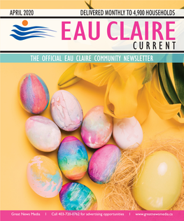 THE OFFICIAL EAU CLAIRE COMMUNITY NEWSLETTER Lil Morin Financial Advisor