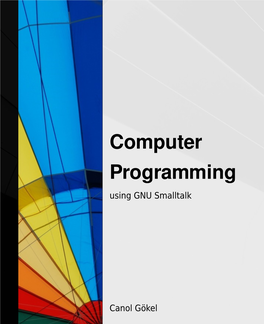 Computer Programming Using GNU Smalltalk