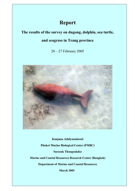 Report the Results of the Survey on Dugong, Dolphin, Sea Turtle, and Seagrass in Trang Province