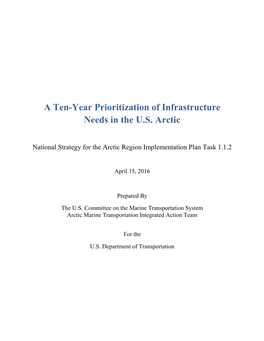 A Ten-Year Prioritization of Infrastructure Needs in the U.S. Arctic