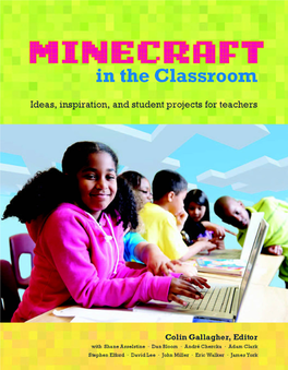 Minecraft in the Classroom: Ideas, Inspiration, and Student