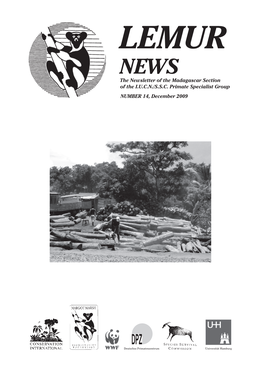 The Newsletter of the Madagascar Section of the I.U.C.N./S.S.C. Primate Specialist Group NUMBER 14, December 2009