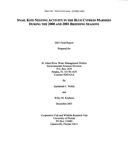 Snail Kite Nesting Activity in the Blue Cypress Marshes During the 2000 and 2001 Breeding Seasons