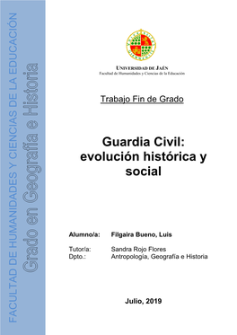 Guardia Civil: Evolución Histórica Y