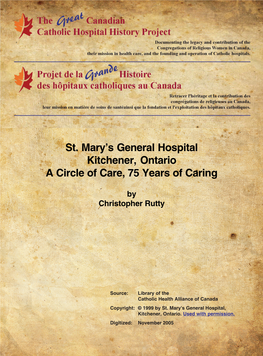 St. Mary's General Hospital Kitchener, Ontario a Circle of Care, 75 Years