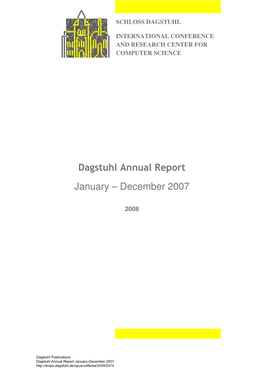 Dagstuhl Annual Report January – December 2007