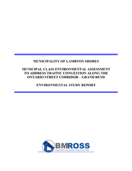 Municipality of Lambton Shores Municipal Class Environmental Assessment to Address Traffic Congestion Along the Ontario Street C