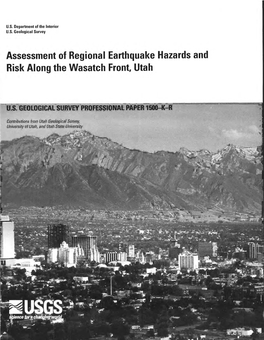 Assessment of Regional Earthquake Hazards and Risk Along the Wasatch Front, Utah FRONT COVER