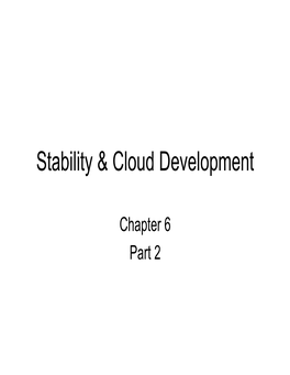 Stability & Cloud Development