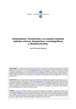 Xantomatosis. Contribución a Su Estudio Mediante Métodos Clínicos, Bioquímicos, Cromatográficos Y Ultraestructurales