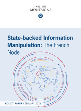 State-Backed Information Manipulation: the French Node
