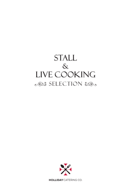 Stall & Live Cooking Selection