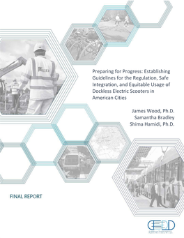 Preparing for Progress: Establishing Guidelines for the Regulation, Safe Integration, and Equitable Usage of Dockless Electric Scooters in American Cities