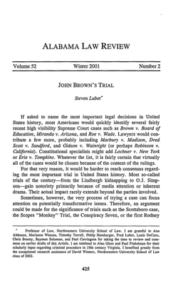 Volume 52 Winter 2001 Number 2 Steven Lubet* If Asked to Name the Most Important Legal Decisions in United States History, Most