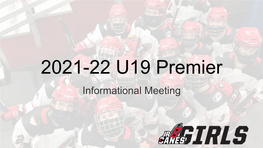 2021-22 U19 Premier Informational Meeting Agenda