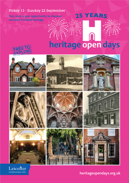 Heritageopendays.Org.Uk Yet Again, Our Heritage Open Days Provides the Opportunity for Leicester to Showcase Its Remarkable 2000 Year History