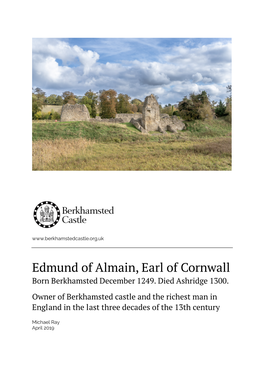 Edmund of Almain, Earl of Cornwall Born Berkhamsted December 1249