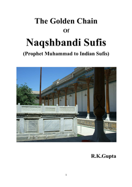 The Golden Chain of Naqshbandi Sufis (Prophet Muhammad to Indian Sufis)