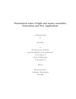 Nonclassical States of Light and Atomic Ensembles: Generation and New Applications