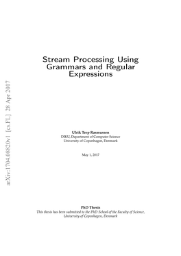 Stream Processing Using Grammars and Regular Expressions