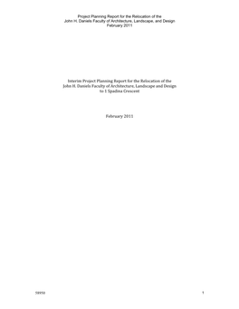 Interim Project Planning Report for the Relocation of the John H. Daniels Faculty of Architecture, Landscape and Design to 1 Spadina Crescent