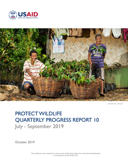 PROTECT WILDLIFE QUARTERLY PROGRESS REPORT 10 July - September 2019