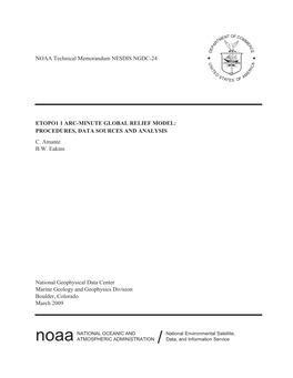 Etopo1 1 Arc-Minute Global Relief Model: Procedures, Data Sources and Analysis