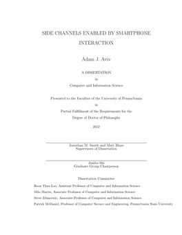 SIDE CHANNELS ENABLED by SMARTPHONE INTERACTION Adam J. Aviv