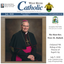 July 2020 the Most Rev. Peter M. Muhich Ordained 9Th Bishop of The