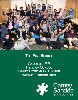 The Pike School Andover, Ma Head of School Start Date: July 1, 2020