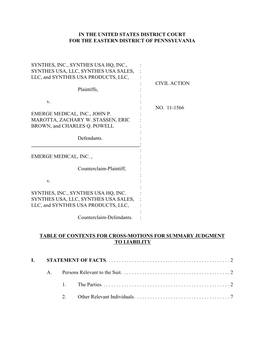 SYNTHES, INC., SYNTHES USA HQ, INC., : SYNTHES USA, LLC, SYNTHES USA SALES, : LLC, and SYNTHES USA PRODUCTS, LLC, : : CIVIL ACTION Plaintiffs, : : V