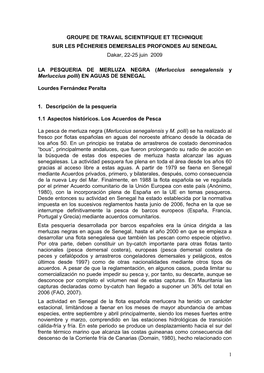 1 GROUPE DE TRAVAIL SCIENTIFIQUE ET TECHNIQUE SUR LES PÊCHERIES DEMERSALES PROFONDES AU SENEGAL Dakar, 22-25 Juin 2009 LA PESQ