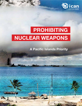 Prohibiting Nuclear Weapons – a Pacific Islands Priority