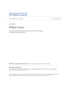 William Tucker the Art Museum at Florida International University Frost Art Museum the Patricia and Phillip Frost Art Museum