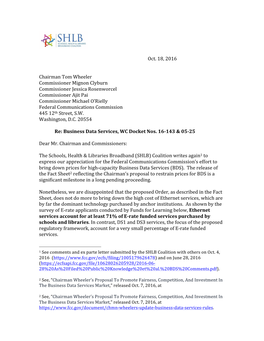 Oct. 18, 2016 Chairman Tom Wheeler Commissioner Mignon Clyburn Commissioner Jessica Rosenworcel Commissioner Ajit Pai Commi