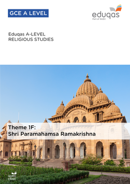 Theme 1F: Shri Paramahamsa Ramakrishna GCE a LEVEL