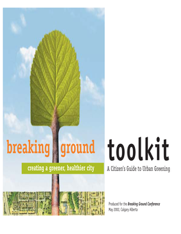 Breaking Ground Toolkit Creating a Greener, Healthier City a Citizen's Guide to Urban Greening