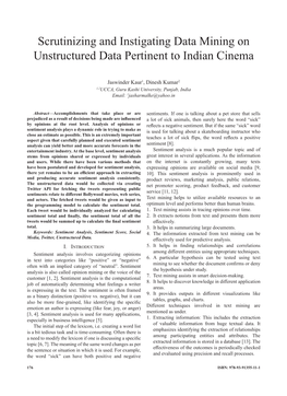 Scrutinizing and Instigating Data Mining on Unstructured Data Pertinent to Indian Cinema